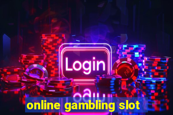 online gambling slot