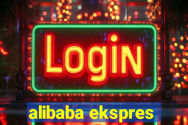 alibaba ekspres