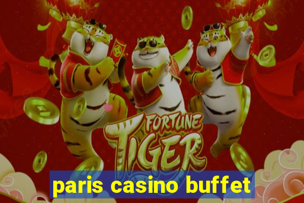 paris casino buffet