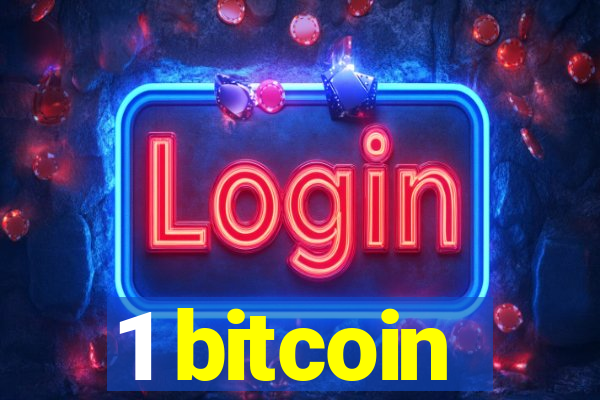 1 bitcoin