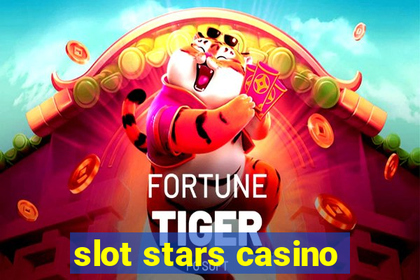 slot stars casino