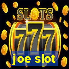 joe slot