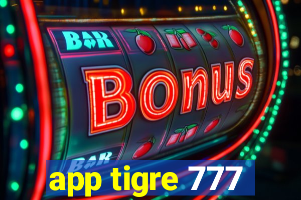 app tigre 777