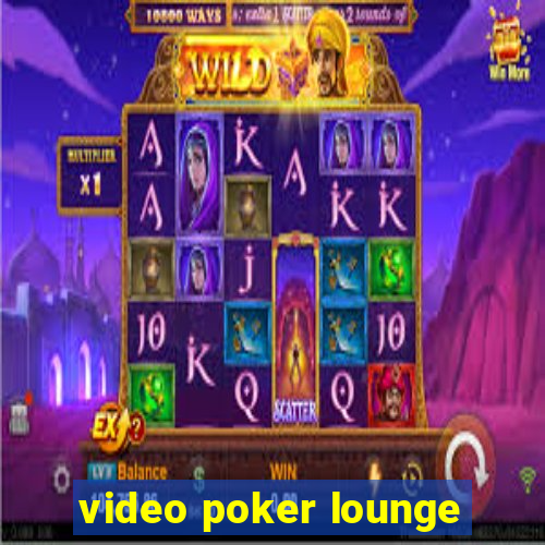 video poker lounge