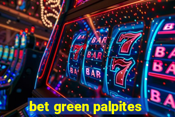 bet green palpites