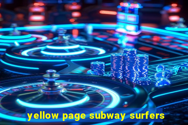 yellow page subway surfers