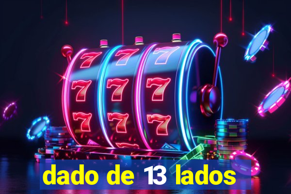 dado de 13 lados