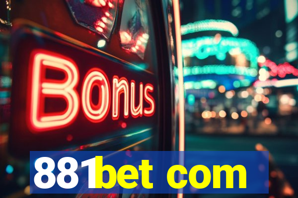 881bet com