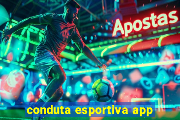 conduta esportiva app