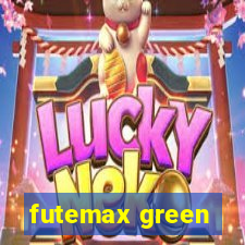 futemax green