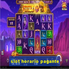 slot horario pagante