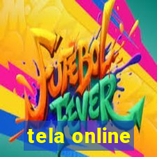 tela online