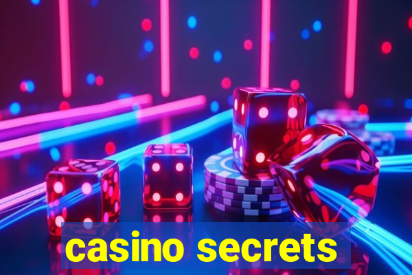 casino secrets