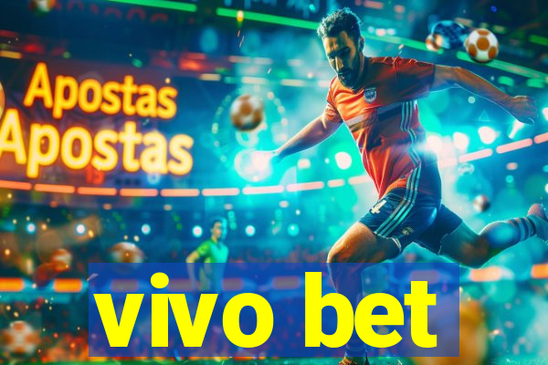 vivo bet