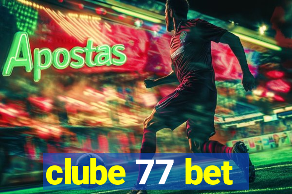 clube 77 bet