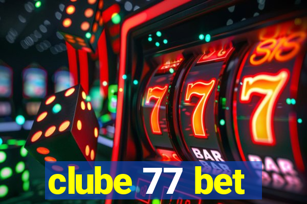 clube 77 bet