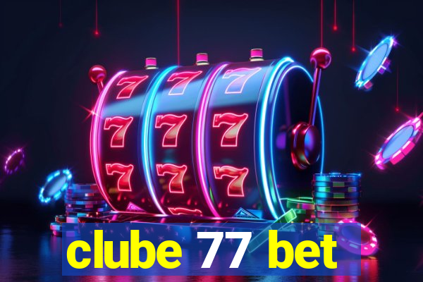 clube 77 bet