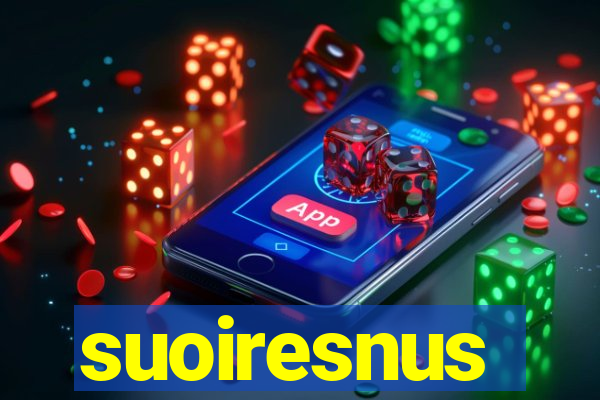 suoiresnus