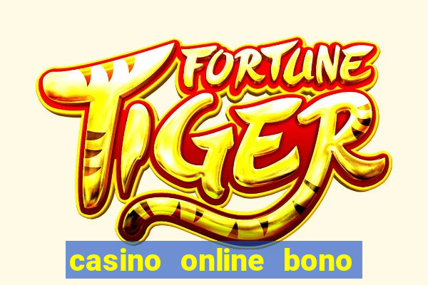 casino online bono sin depósito