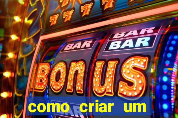 como criar um casino online