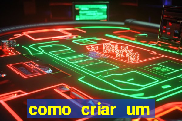 como criar um casino online