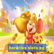 horários slots pg