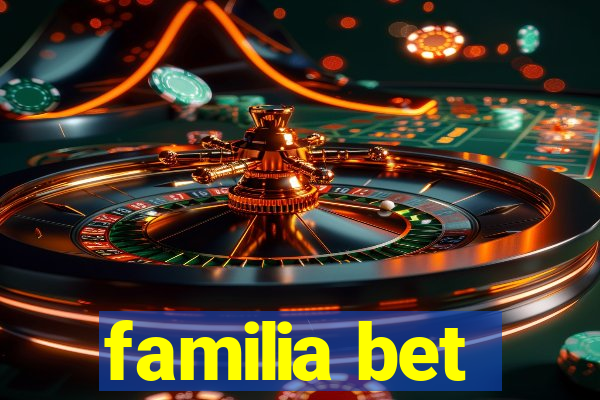 familia bet