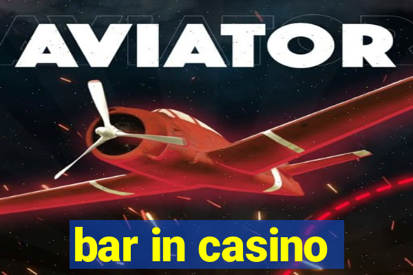 bar in casino