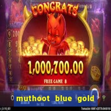 muthoot blue gold loan app