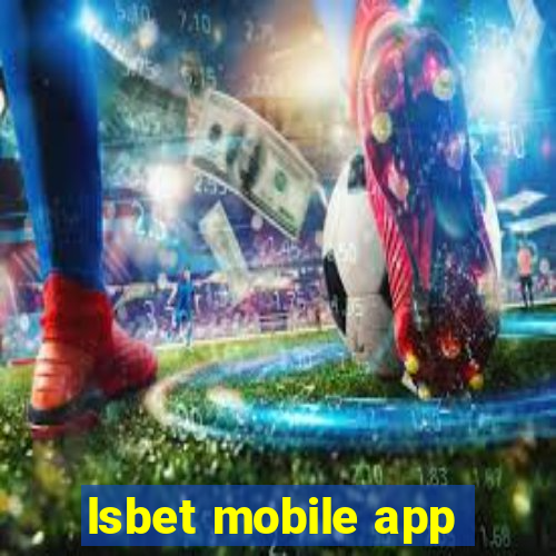 lsbet mobile app