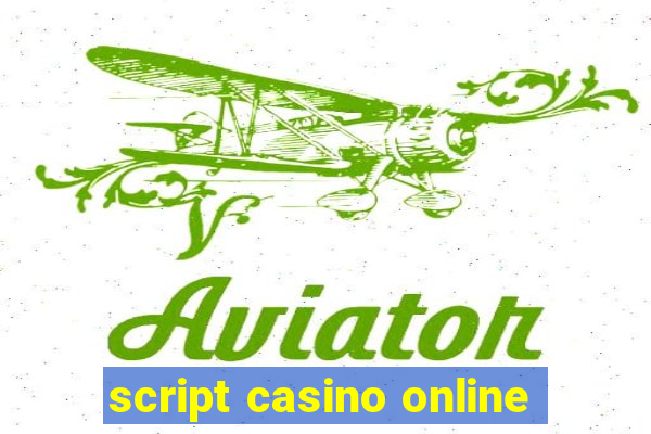 script casino online