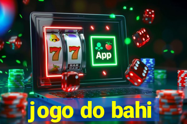 jogo do bahi