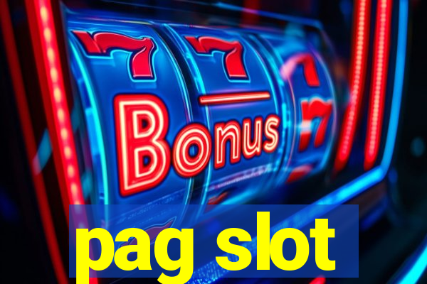 pag slot