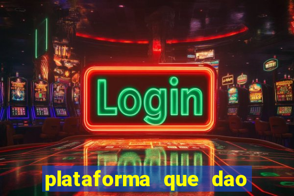 plataforma que dao bonus sem deposito