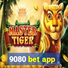 9080 bet app