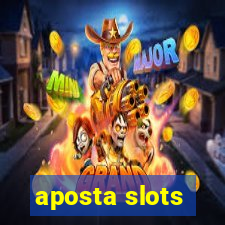 aposta slots