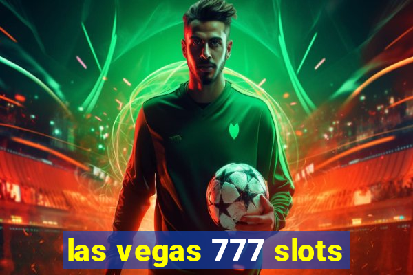 las vegas 777 slots