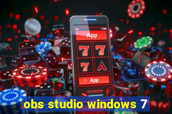 obs studio windows 7