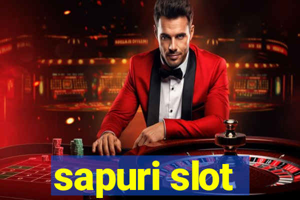 sapuri slot