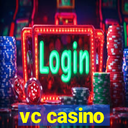 vc casino