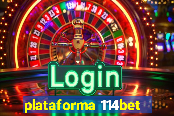 plataforma 114bet