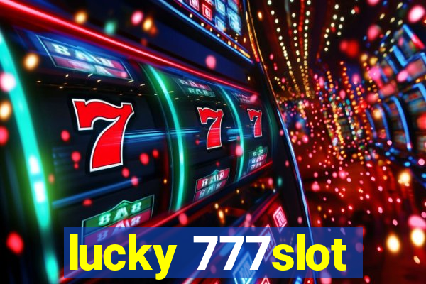 lucky 777slot