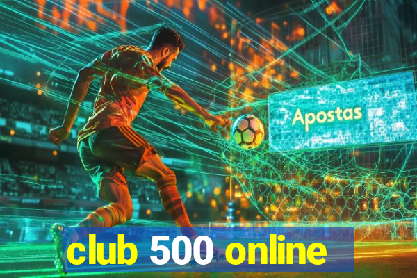 club 500 online