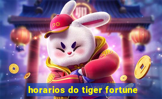 horarios do tiger fortune