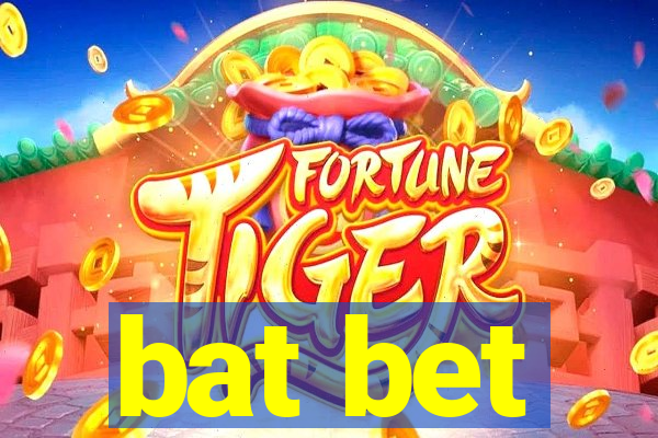 bat bet