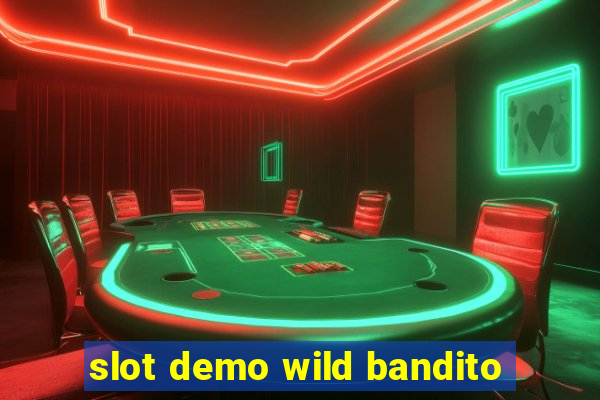 slot demo wild bandito