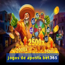 jogos de aposta bet365