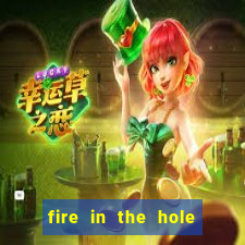 fire in the hole slot demo