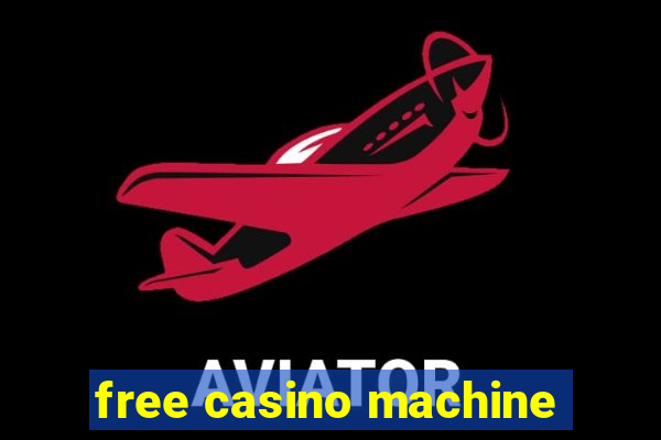 free casino machine