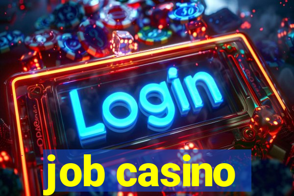 job casino